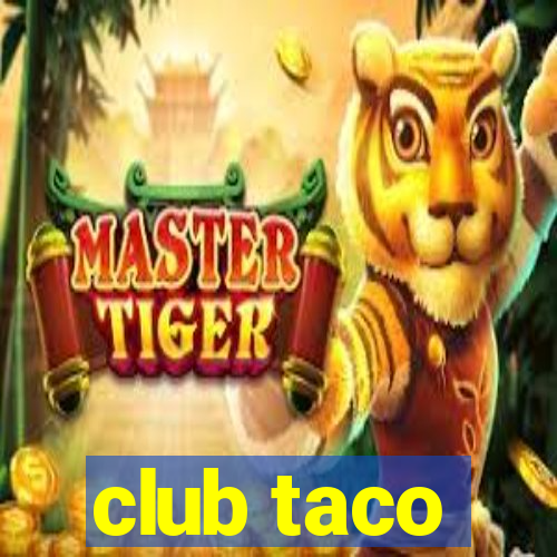 club taco